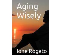 Aging Wisely