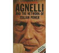 Agnelli and the Network of Italian Power