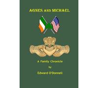 Agnes and Michael: A Family Chronicle