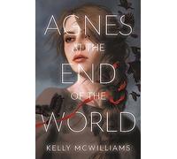 Agnes at the End of the World