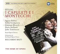 Riccardo Muti/Agnes Baltsa/Edita Gruberova/Gwynne Howell/Dano Raffanti/Sir John Tomlinson - Bellini: I Capuleti e I Montecchi