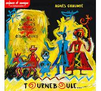 Agnes Chaumie - Agnes Chaumie - Tourneboule
