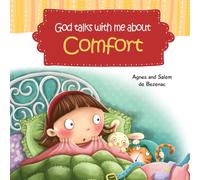 Agnes De Bezenac God Talks With Me About Comfort: Facing My Fears at Bedtime Agnes De Bezenac Multicolor