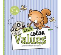 Agnes De Bezenac Let's Color Values: Ages 3-4 Hardcover Book Agnes De Bezenac Multicolor