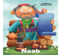 Agnes De Bezenac Noah Coloring Book: A story coloring book Paperback Agnes De Bezenac Multicolor