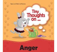 Agnes De Bezenac Tiny Thoughts on Anger: Learning how to handle anger Paperback Book Agnes De Bezenac Multicolor
