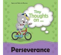 Agnes De Bezenac Tiny Thoughts on Perseverance: Learning not to quit Paperback Book Agnes De Bezenac Multicolor