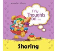 Agnes De Bezenac Tiny Thoughts on Sharing: The joys of being unselfishness Agnes De Bezenac Multicolor