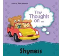 Agnes De Bezenac Tiny Thoughts on Shyness: Overcoming fear of greeting others Agnes De Bezenac Multicolor