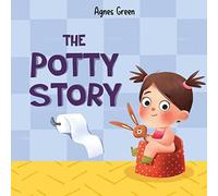 Agnes Green The Potty Story: Girl's Edition Paperback Book Agnes Green Multicolor
