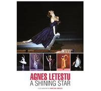 Agnes Letestu - A Shining Star