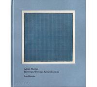 Agnes Martin: Painting, Writings, Remembrances