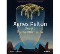 Agnes Pelton Desert Transcendentalist by Gilbert Vicario (Hardback Book)