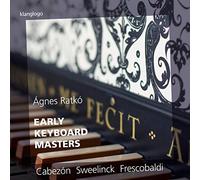 Agnes Ratko - Early Keyboard Masters