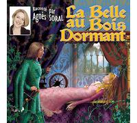 Agnès Soral & Les Enfants Terribles - La Belle Au Bois Dormant