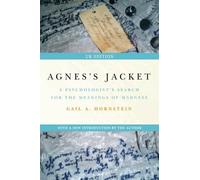 Agnes's Jacket: A Psychologist's Search for the Meanings of Madness