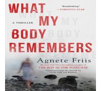 Agnete Friis What My Body Remembers Paperback Book Agnete Friis Multicolor
