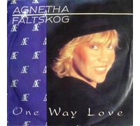 Agnetha Fältskog - One Way Love / Turn The World Around [Vinyl Single]