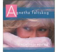 Agnetha Faltskog - I Won't Let You Go