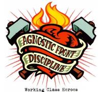 Agnostic Front Discp - Working Class Hereos