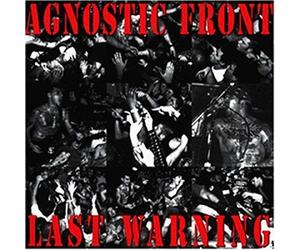 Agnostic Front - Last Warning