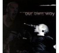 Agnostic Front - Our Own Way
