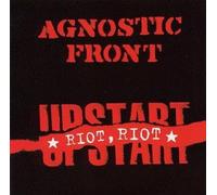 Agnostic Front - Riot, Upstart [Import]