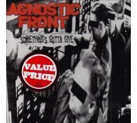 Agnostic Front - Something's Gotta Give