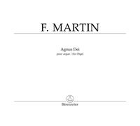 Agnus Dei from the Mass for Double Choir (Organ), Frank Martin, Organ