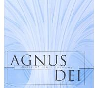 AGNUS DEI Music of inner harmony