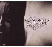Agonised By Love - Lovesick Society