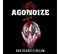 Agonoize – 666 Degrees Below – Ltd. Edition