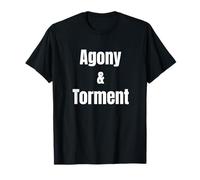 Agony & Torment - Funny Gamer Elite Quote T-Shirt