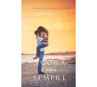 Agora e Para Sempre (A Pousada em Sunset Harbor-Livro 1)