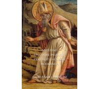 Agostino: un cuore inquieto tra cristianesimo e modernità