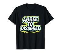 Agree to Disagree Funny Left Right Political Humor T-Shirt