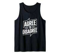 Agree to Disagree Humorous Conversation Starter Tank Top