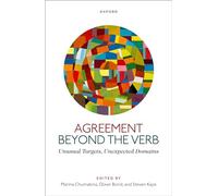 Agreement beyond the Verb: Unusual Targets, Unexpected Domains