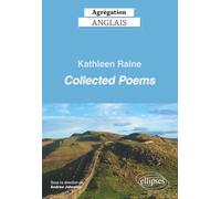 Agrégation anglais 2026 - Kathleen Raine - Collected Poems (CAPES/AGREGATION)