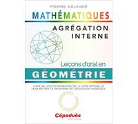 Agrégation interne de mathématiques. Leçons d'oral en Géométrie: Leçons d'oral en géometrie