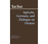 Agricola, Germany, and the Dialogue of Orators
