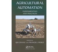 Agricultural Automation: Fundamentals and Practices