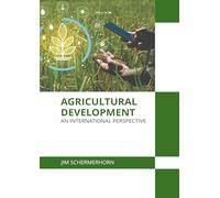 Agricultural Development: An International Perspective
