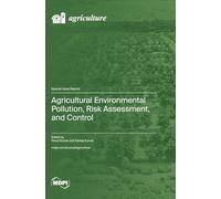 Agricultural Environmental Pollution, Risk Assessment, and Control