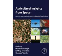 Agricultural Insights from Space : Machine Learning Applications in Satellite Data Analysis