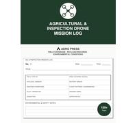 Agricultural & Inspection Drone Mission Log: Field Coverage · Payload Records · Environmental Conditions