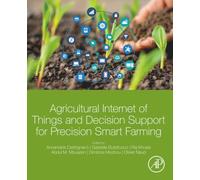 Agricultural Internet of Things and Decision Support for Precision Smart Farming