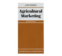 Agricultural Marketing 2e (Oxford science publications)