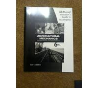 Agricultural Mechanics: Fundamentals and Applications