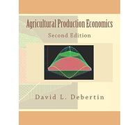Agricultural Production Economics Second Edition